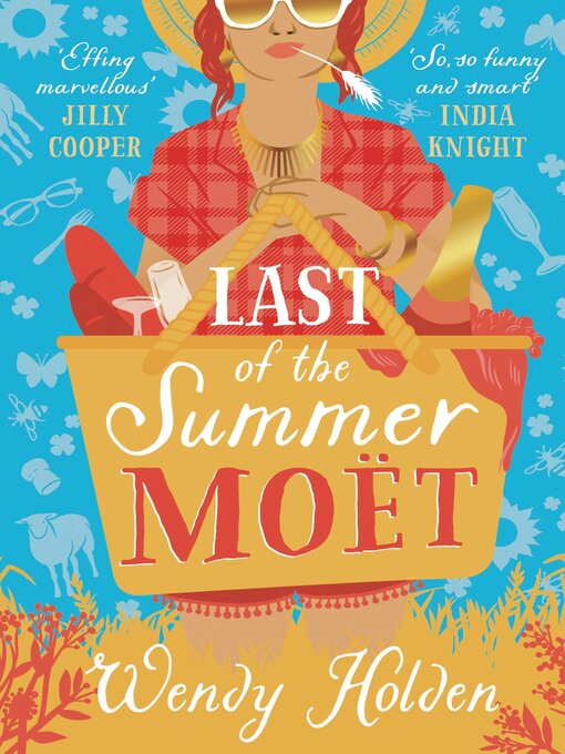 Title details for Last of the Summer Moët by Wendy Holden - Available